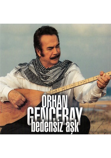 Orhan Gencebay - Bedensiz Aşk Cd