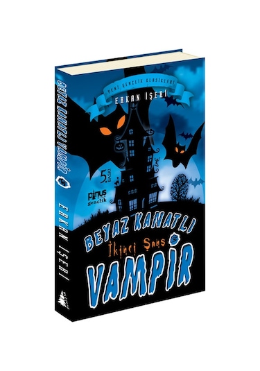 Beyaz Kanatlı Vampir 3 - İkinci Şans - Erkan İşeri - Pinus Kitap