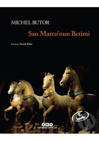 San Marco'nun Betimi - Michel Butor - Yapı Kredi Yayınları