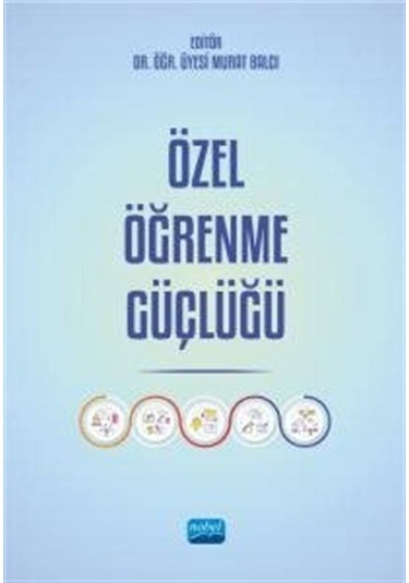 Özel Öğrenme Güçlüğü- Nobel Akademik Yayıncılık