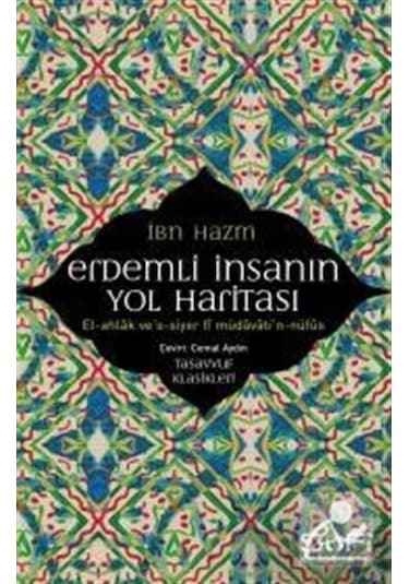 Erdemli İnsanın Yol Haritası / İbn Hazm 9786059778855
