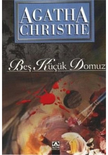 Beş Küçük Domuz-Agatha Christie