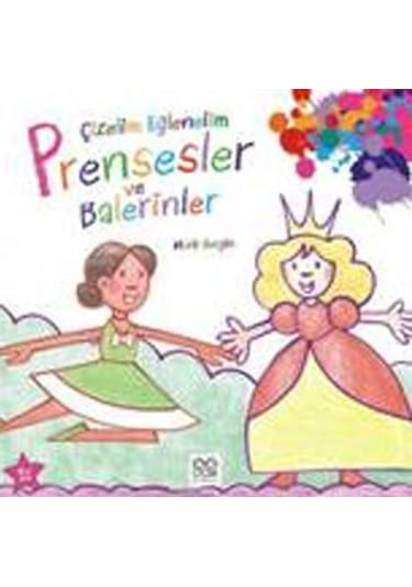 Çizelim Eğlenelim Prensesler ve Balerinler - Mark Bergin - 1001 Çiçek