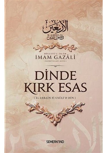 Dinde Kırk Esas / İmam Gazali