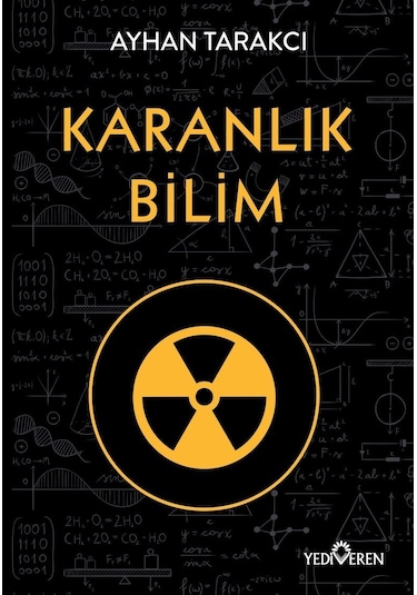 Karanlık Bilim - Ayhan Tarakcı - Yediveren Yayınları