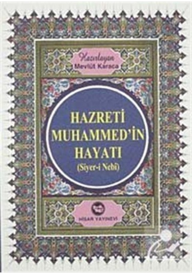 Hazreti Muhammed'in Hayatı (Roman Boy)- Hisar Yayınevi