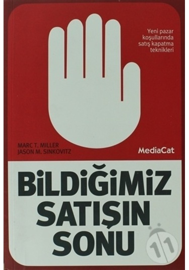 Bildiğimiz Satışın Sonu - Marc Miller -  Jason Sinkovitz - MediaCat Yayıncılık