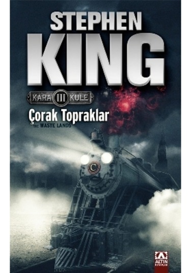 Çorak Topraklar - Kara Kule Serisi 3.Kitap - Stephen King - Altın Kitaplar