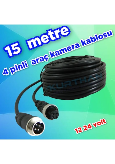 4 Pinli 15 Metre Ticari Araç Kamera Kablosu 12-24 Volt