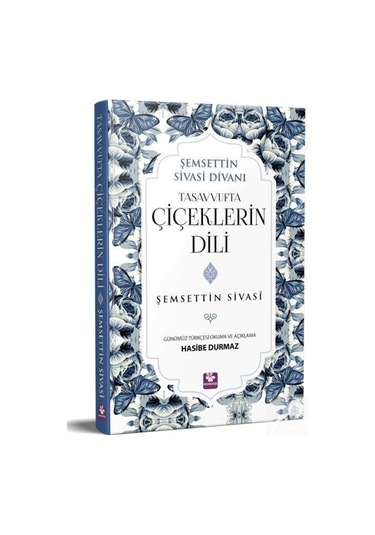 Tasavvufta Çiçeklerin Dili - Şemsettin Sivasi - Menekşe Kitap