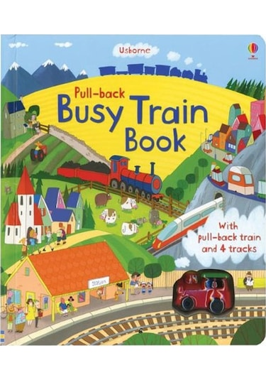 Usborne Pull back Busy Train Book Usborne Publishing