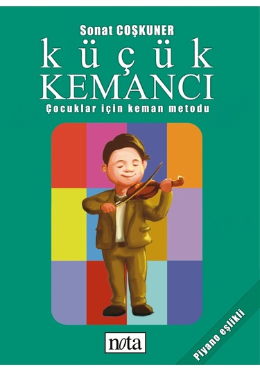 Küçük Kemancı - Çocuklar İçin Keman Metodu