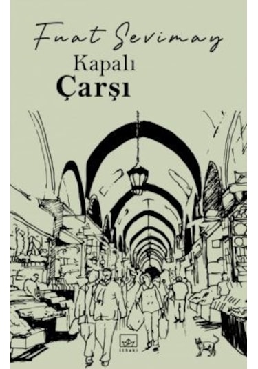 Sürgünler + Sosyalizm Ve İnsan Ruhu + Kapalıçarşı