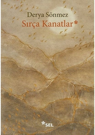 Sırça Kanatlar - Derya Sönmez - Sel Yayıncılık