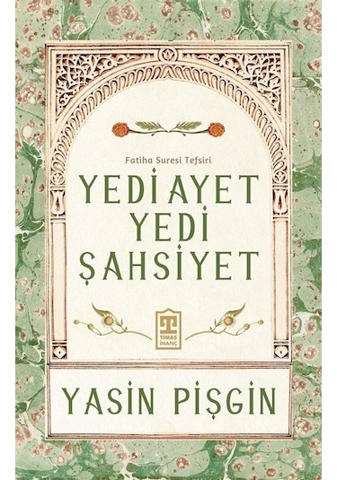Yedi Ayet Yedi Şahsiyet / Yasin Pişgin
