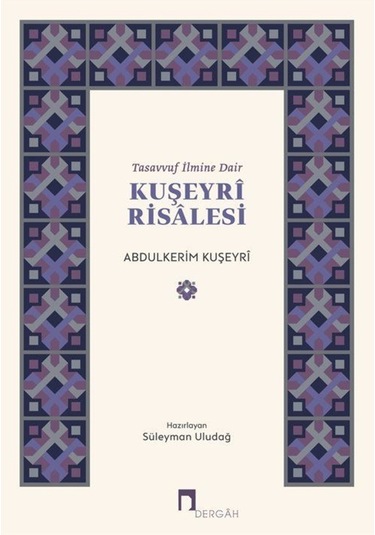 Tasavvuf İlmine Dair Kuşeyri Risalesi / İmam Kuşeyri 9786257660198