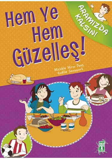 Aramızda Kalsın - Hem Ye Hem Güzelleş - Michele Mira Pons - Genç Timaş