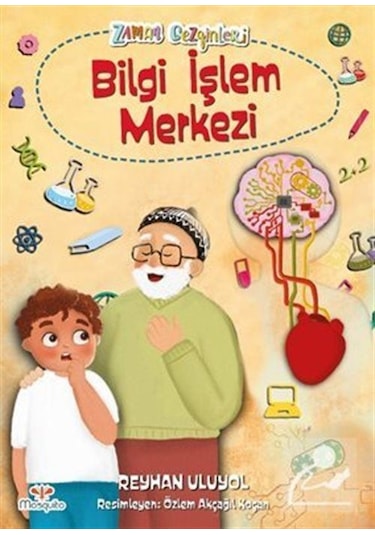 Zaman Gezginleri 10 / Bilgi Işlem Merkezi / Reyhan Uluyol