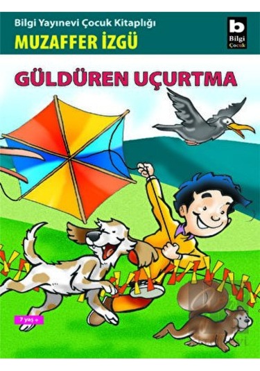 Bilgi Yayınevi - Güldüren Uçurtma