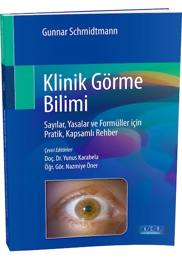 Klinik Görme Bilimi: Sayılar, Yasalar Ve Formüller İçin Pratik, K