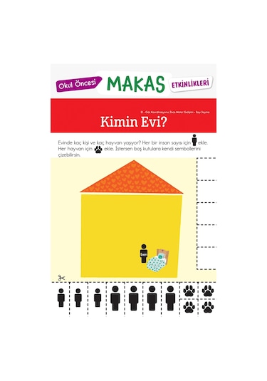 Okul Öncesi Makas Etkinlikleri Kes Yapıştır Oyna 1. Seviye - Dikkat Atölyesi Yayınları