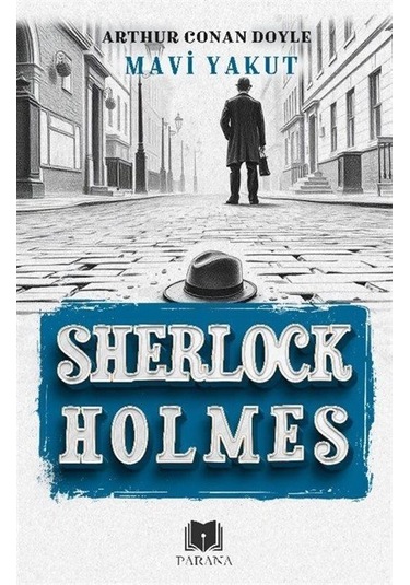 Mavi Yakut / Sherlock Holmes / Arthur Conan Doyle
