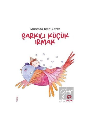 Turkuvaz Çocuk - Şarkılı Küçük Irmak