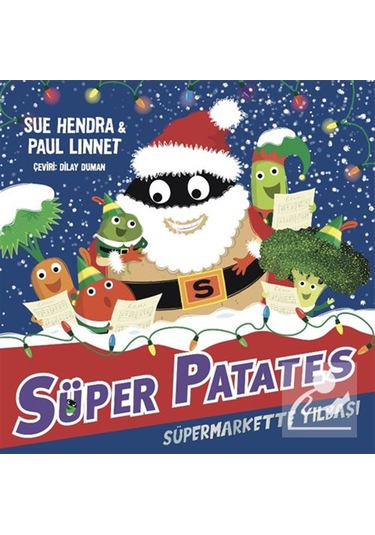 Süper Patates / Süpermarkette Yılbaşı / Sue Hendra