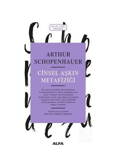 Cinsel Aşkın Metafiziği / Arthur Schopenhauer 9786254494123