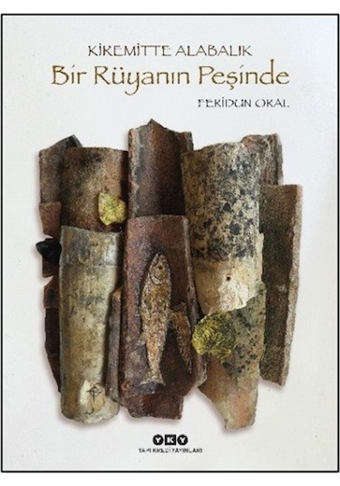 Kiremitte Alabalık Bir Rüyanın Peşinde / Feridun Oral