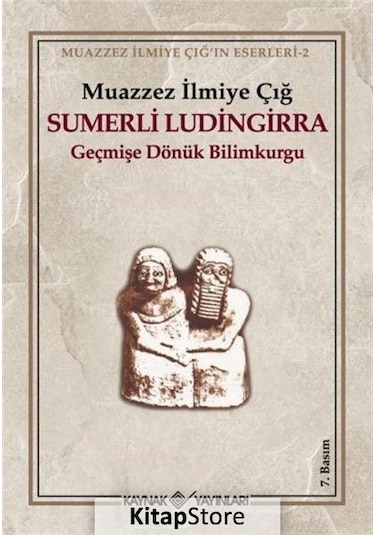 Sumerli Ludingirra / Muazzez İlmiye Çığ