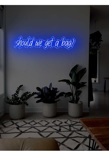 Twins Led Should We Get A Bag Yazılı Neon Tabela Mavi Model:model:35713366 Mavi