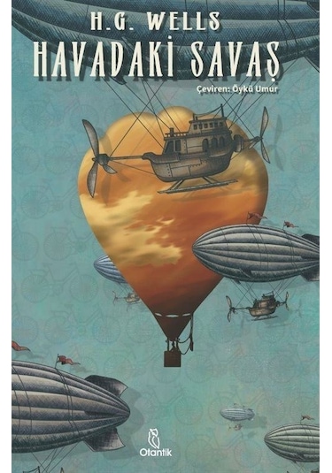 Havadaki Savaş - H.G. Wells - Otantik Kitap