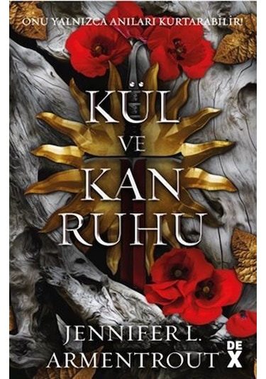 Kan Ve Kül 5 - Kül Ve Kan Ruhu / Jennifer L. Armentrout