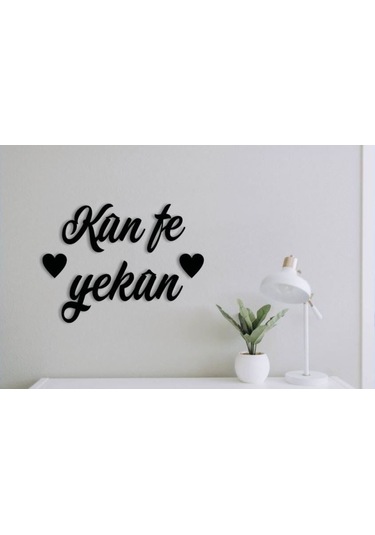 Kun Fe Yekun-duvar Yazısı