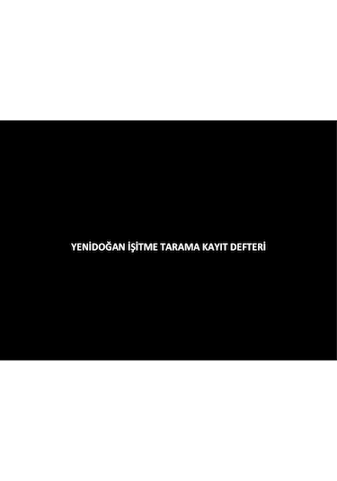 Yeni Doğan İşitme Tarama Kayıt Defteri