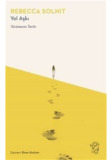 Yol Aşkı / Rebecca Solnit