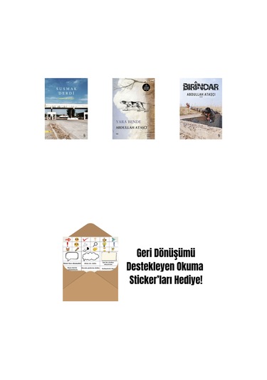 Susmak Derdi + Yara Bende + Bırindar + Okuma Sticker'ları