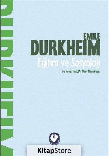 Eğitim ve Sosyoloji / Emile Durkheim N11.7027