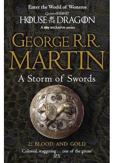 A Storm Of Swords: Part 2 Blood And Gold