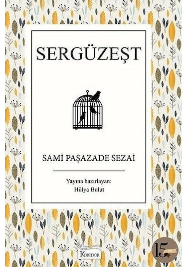 Sergüzeşt - Bez Ciltli - Sami Paşazade Sezai - Koridor Yayıncılık
