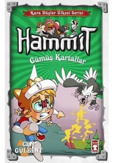 Hammit ( Gümüş Kartallar ) - Kara Düşler Ülkesi Serisi - Timaş Ço