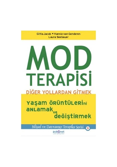 Mod Terapisi Diğer Yollardan Gitmek
