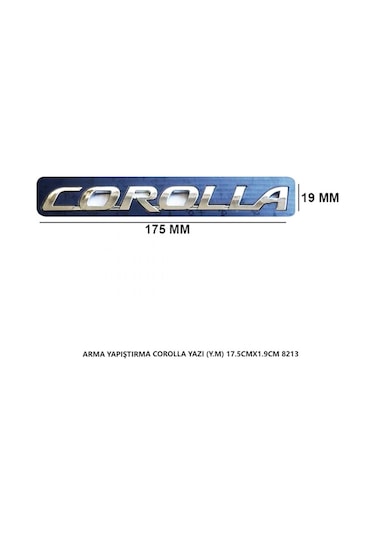 Toyota Corolla Arma Bagaj Yazısı Y.m. Yapıştırma 17.5cmx1.9cm 8213