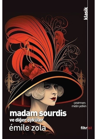 Madam Sourdis ve Diğer Öyküler - Emile Zola - Fihrist