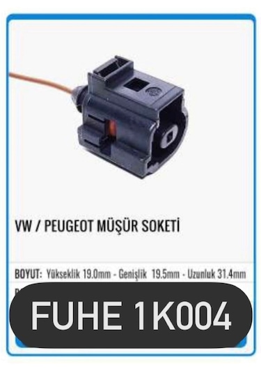 Fhe 1k004 Vw / Peugeot Uyumlu Müşür Soketi