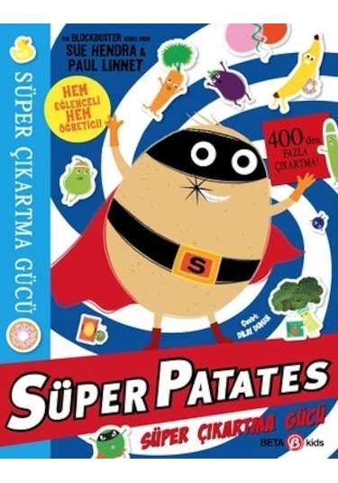 Süper Patates Süper Çıkartma Gücü Eğitici Çocuk Kitabı