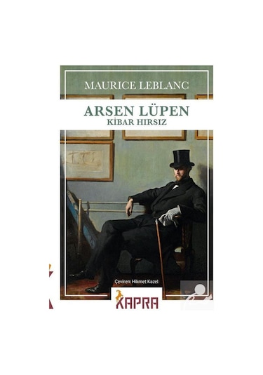 Arsen Lüpen - Kibar Hırsız / Maurice Leblanc