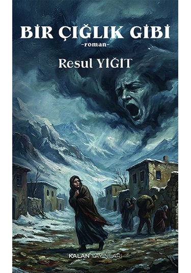 Bir Çığlık Gibi