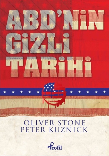 Abd’Nin Gizli Tarihi (Ciltsiz) Oliver Stone, Peter Kuznick Prof 9789759967918